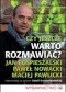 Czy jeszcze warto rozmawiać?