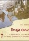 Druga dusza O dwudziestu Festiwalach Kultury Żydowskiej w Krakowie