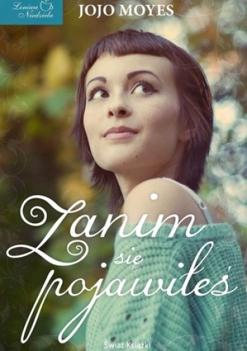 Zanim się pojawiłeś - Jojo Moyes