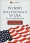 Wybory prezydenckie w USA na tle porównawczym