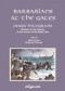 Barbarians at the gates. Mare integrans. Studies on the history of the shores of the Baltic Sea