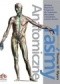 Taśmy Anatomiczne. Meridiany Mięśniowo-Powięziowe dla Terapeutów Manualnych i Specjalistów Leczenia Ruchem
