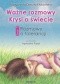 Ważne rozmowy Krysi o świecie. Tom 1. Rozmowy o tolerancji