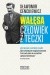 Wałęsa. Człowiek z teczki