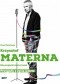 Przed Państwem Krzysztof Materna (dla przyjaciół siostra Irena). Przygody z życia wzięte