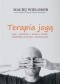 Terapia jogą. Joga i ajurweda w leczeniu chorób, rehabilitacji ruchowej i psychoterapii