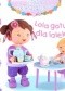 Lola gotuje dla lalek