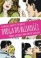 Droga do bliskości. Prawda, szacunek i trwała miłość w związku