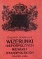 Wizerunki niepospolitych niewiast staropolskich XVI - XVIII w.