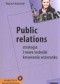 Public relations Strategia i nowe techniki kreowania wizerunku