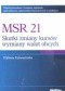 MSR 21. Skutki zmian kursów wymiany walut obcych. Międzynarodowe i krajowe regulacje sporządzania sprawozdań finansowych