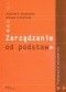 Zarządzanie od podstaw podręcznik akademicki