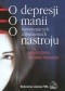 O depresji, o manii, o nawracających zaburzeniach nastroju