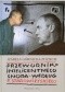 Przewodnik inteligentnego snoba według Franciszka Starowieyskiego