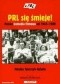 PRL się śmieje Polska komedia filmowa lat 1945-1989 /W krainie prl
