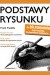 Podstawy rysunku dla żółtodziobów