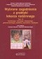 Wybrane zagadnienia z praktyki lekarza rodzinnego. T. 10. Kardiologia, nefrologia, diabetologia, gastroenterologia, pedi