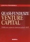 Quasi fundusze venture capital Publiczne wsparcie innowacyjnych MSP