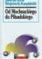 Od Mochnackiego do Piłsudskiego: syłwetki polityczne XIX wieku
