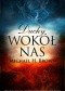 Duchy wokół nas. Żyj świadomie. Po drugiej stronie jest życie