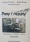 Pany i rezuny. Współpraca AK-WiN i UPA 1945-1947