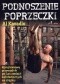 Podnoszenie Poprzeczki. Kompleksowy Przewodnik Po Ćwiczeniach Kalistenicznych Na Drążku