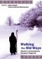 Walking the Old Ways: Studies in Contemporary European Paganism