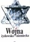 Wojna żydowsko-niemiecka. Polska prasa konspiracyjna 1943-1944 o powstaniu w getcie Warszawy