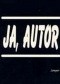 Ja, autor. Sytuacja podmiotu w polskiej literaturze współczesnej