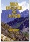 Wielka Encyklopedia Gór i Alpinizmu. Tom III: Góry Europy