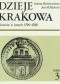 Dzieje Krakowa. Kraków w latach 1796-1918