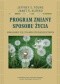 Program zmiany sposobu życia. Uwalnianie się z pułapek psychologicznych