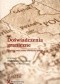 Doświadczenia graniczne. Młodzież bada polsko-niemiecką historię
