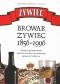 Browar Żywiec 1856-1996. Znaki ochronne firmy. Katalog znaków ochronnych Browaru Żywiec S.A