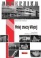 Mniej znaczy więcej. Perły polskiej architektury modernistycznej