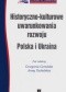 Historyczno - kulturowe uwarunkowania rozwoju: Polska i Ukraina