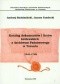 Katalog dokumentów i listów królewskich z Archiwum Państwowego w Toruniu (1345 - 1789)