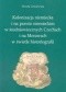 Kolonizacja niemiecka i na prawie niemieckim w średniowiecznych Czechach i na Morawach w świetle historiografii