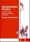 Wojskowość polska w dobie wojny polsko - szwedzkiej 1626 - 1629. Kryzys mocarstwa