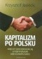 Kapitalizm po polsku : między modernizacją a peryferiami Unii Europejskiej
