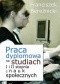 Praca dyplomowa na studiach I i II stopnia z nauk społecznych