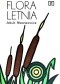 Flora letnia. Przewodnik do oznaczania dziko rosnących letnich pospolitych roślin zielnych