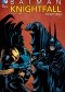 Batman: Knightfall, volume 3. Knightsend