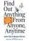 Find Out Anything From Anyone, Anytime. Secrets of Calculated Questioning From a Veteran Interrogator