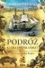 Podróż, która zmieniła świat. Darwin na pokładzie Beagle'a