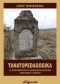 Tanatopedagogika w doświadczeniu wielowymiarowości człowieka i śmierci.