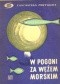 W pogoni za wężem morskim