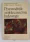 Przewodnik ziołolecznictwa ludowego
