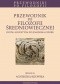 Przewodnik po filozofii średniowiecznej od św. Augustyna do Joachima z Fiore.