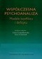 Współczesna psychoanaliza. Modele konfliktu i deficytu .